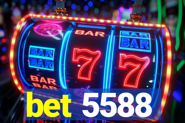 bet 5588